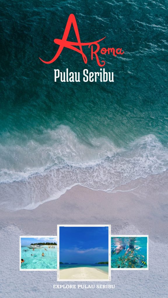 Aroma Pulau Seribu